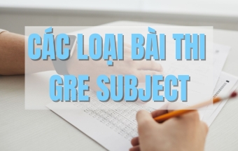 Các loại bài thi GRE Subject