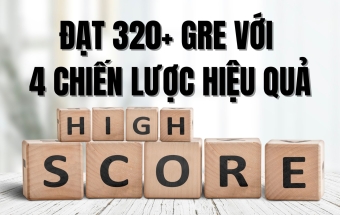 Đạt 320+ GRE với 4 chiến lược hiệu quả